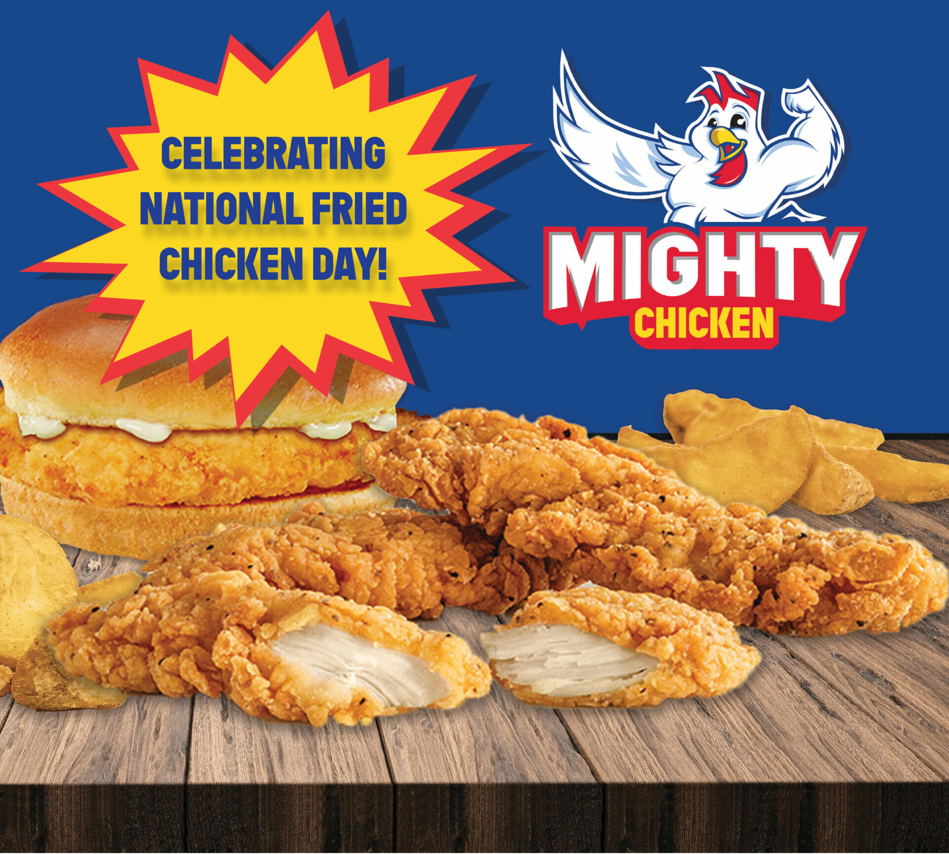 National Fried Chicken Day Mighty Chicken
